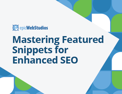 Mastering Featured Snippets for Enhanced SEO