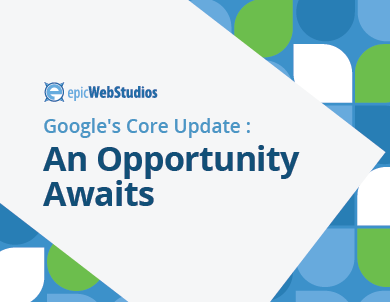 Weekly Tips - Google's Core Update 🚀An Opportunity Awaits