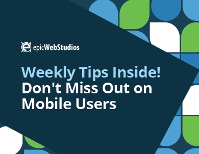 Weekly Tips Inside! Don't Miss Out on Mobile Users 📱